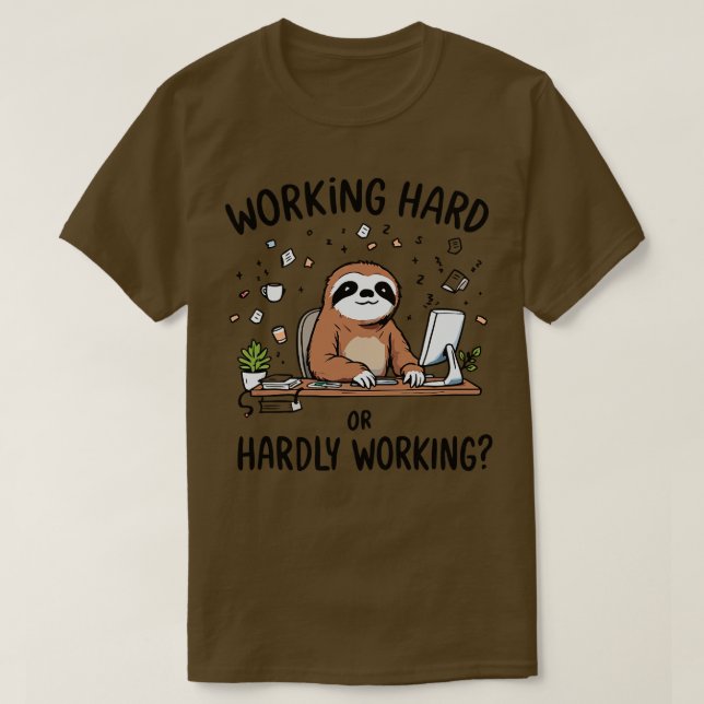 T-shirt Travailler dur ou difficilement (Design devant)
