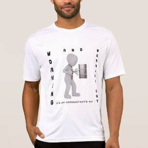 T-shirt "Travailler et travailler : c'est un moyen pour un