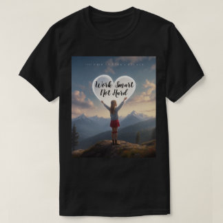 T-shirt travailler intelligent pas dur