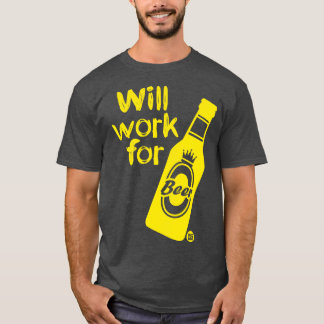 T-SHIRT TRAVAILLER POUR LA BIÈRE