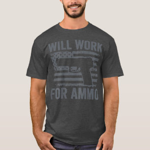 T-shirt Travaillera Pour Ammo USA Drapeau Funny 9mm Pistol