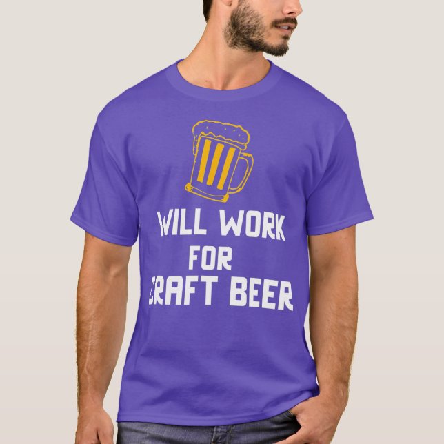 T-shirt Travaillera Pour La Bière Artisanale (Devant)