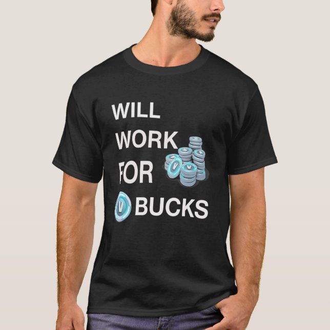 T-shirt Travaillera Pour V Bucks Gamer Jeunesse Funny Game (Devant)