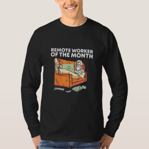 T-shirt Travailleur à distance du mois Travail à partir d'
