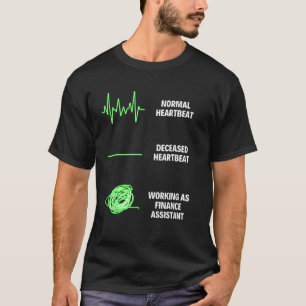 T-shirt Travailleur assistant en finance Emplois de financ