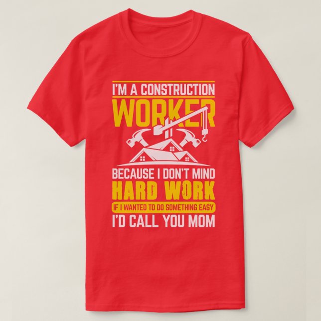 T-shirt Travailleur de construction 1 (Design devant)