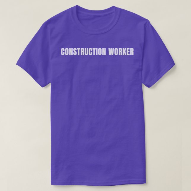 T-shirt Travailleur de construction Funny Titre de l'emplo (Design devant)