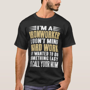 T-shirt Travailleur de fer Je ne m’en fiche pas Tough Tobs