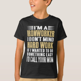 T-shirt Travailleur de fer Je ne m’en fiche pas Tough Tobs