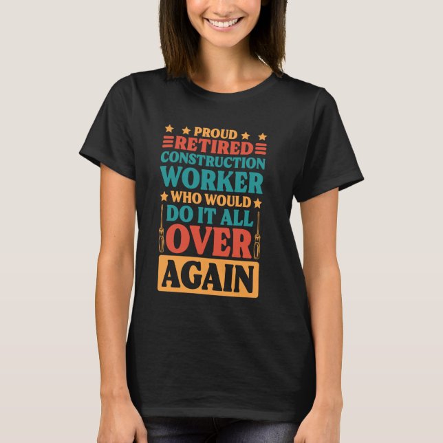 T-shirt Travailleur de la construction retraité pour le co (Devant)