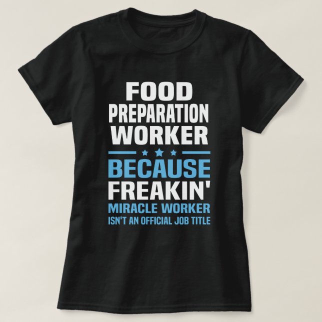 T-shirt Travailleur de la préparation alimentaire (Design devant)