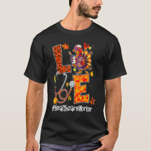 T-shirt Travailleur de la santé de l'amour Dinde Infirmièr
