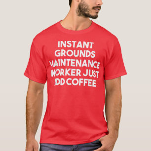 T-shirt Travailleur de maintenance de terrain Instantané j