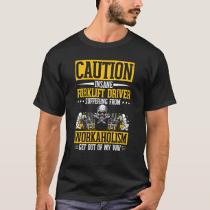 T-shirt Travailleur de pilote de chariot élévateur