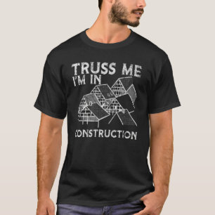T-shirt Travailleur du bâtiment Menuisiers Bûcheron Charpe