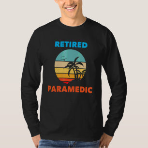T-shirt Travailleur d'urgence EMS EMT Paramédic Retraité R