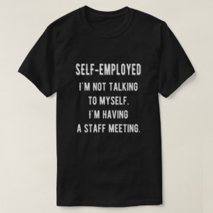 T-shirt Travailleur indépendant, j'ai une réunion de per