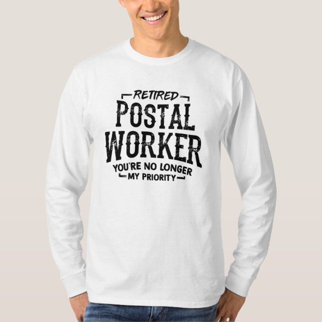 T-shirt Travailleur postal à la retraite Facteur Priorité  (Devant)