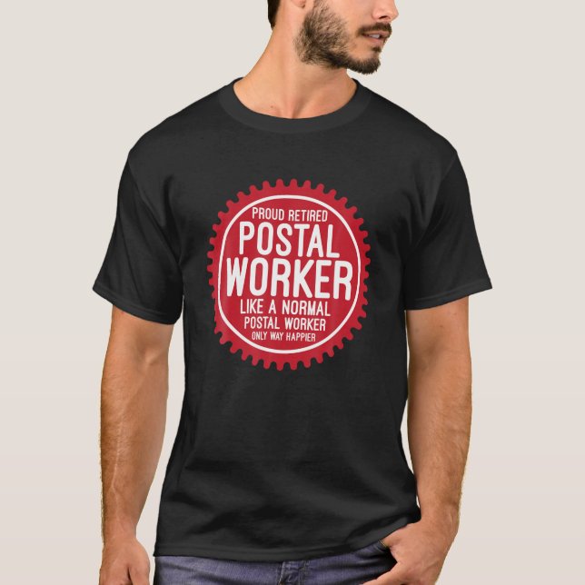 T-shirt Travailleur Postal Retraité Fière (Devant)