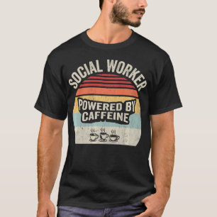 T-shirt Travailleur Social Alimenté à la Caféine Drôle Rét