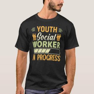 T-shirt Travailleur social de la jeunesse en cours  travai