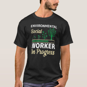 T-shirt Travailleur Social Environnemental En Cours Future