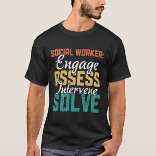 T-shirt Travailleur social évalue Intervenir Résoudre