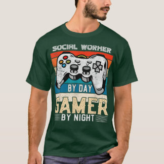 T-shirt Travailleur social par joueur de jour par vidéo de