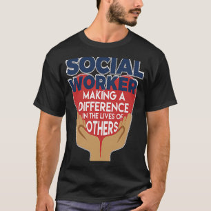 T-shirt Travailleur Social Qui Fait Une Différence Vie D'A