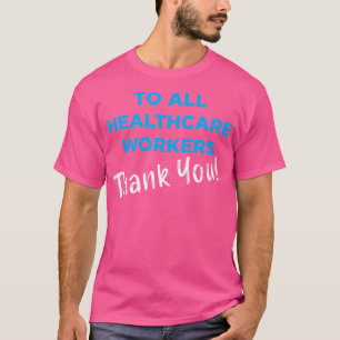 T-shirt Travailleurs de la santé Merci Infirmières médecin