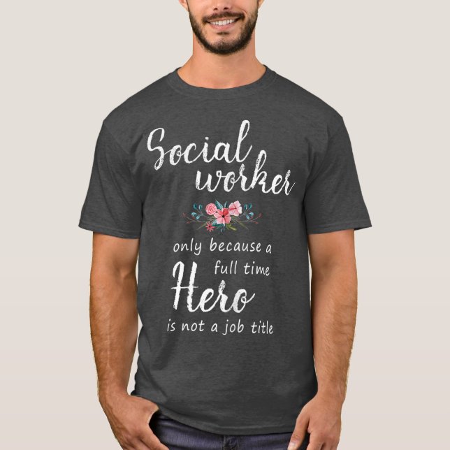 T-shirt Travailleuse Sociale T Pour Femmes Travail Social (Devant)