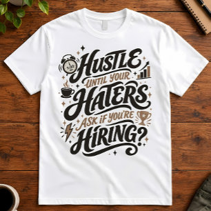 T-shirt Travaillez avec humour Emploi demandé par vos détr