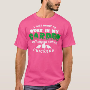 T-shirt Travaillez dans le jardin et passez du temps avec