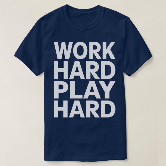 T-shirt Travaillez dur 23 (Design devant)