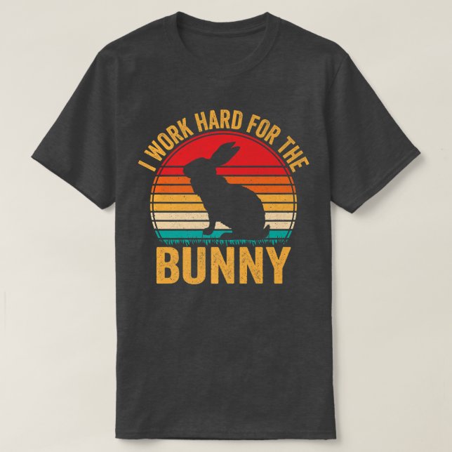 T-shirt Travaillez dur pour le lapin Funny Rabbit Filles A (Design devant)