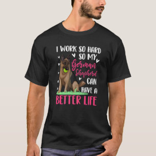 T-shirt Travaillez Dur Pour Mon Propriétaire De Chien Berg