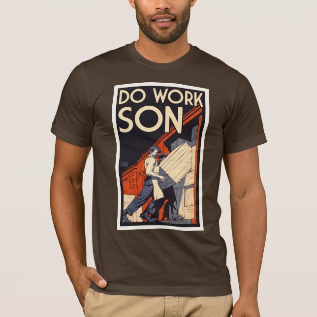 T-shirt travaillez le fils (Devant)