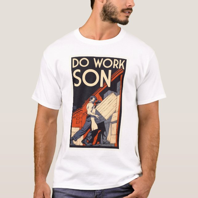T-shirt travaillez le fils (Devant)