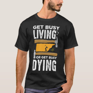 T-shirt Travaillez-vous ou travaillez-vous à l'extraction