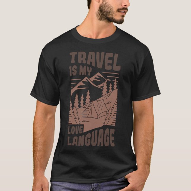 T-shirt Travel is My Love Language Adventure Graphic Plus (Devant)