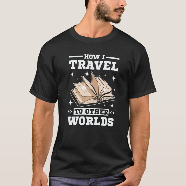 T-shirt Travel to other worlds reading books (Devant)