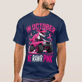 T-shirt Tre Dino in October We Wear Pink Breast Cancer Awa