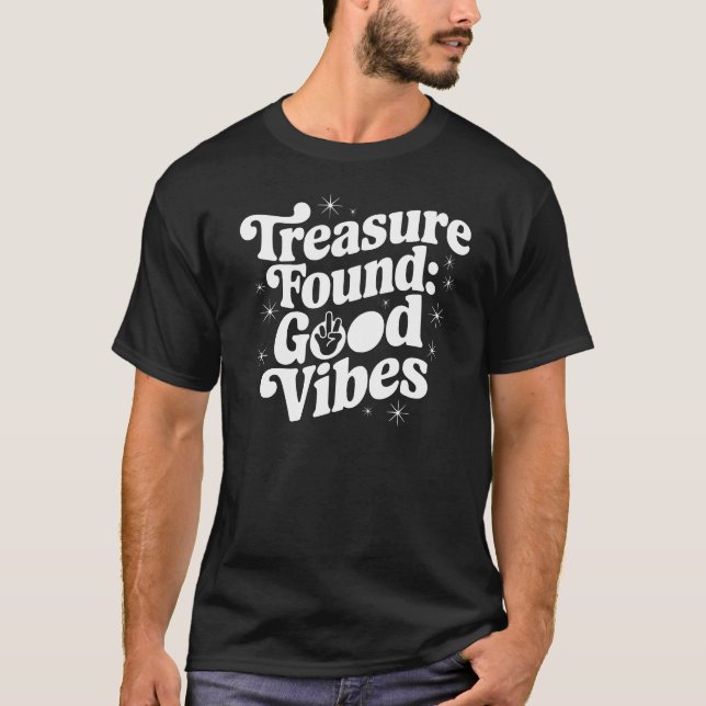 T-shirt Treasure Found: Good Vibes (Devant)