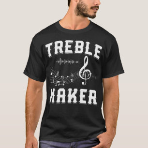 T-shirt Treble Maker Shirt Clef Shirt Music Notes Shirt Gu