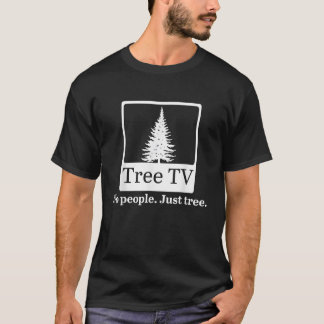 T-shirt Tree TV Non Les Gens Juste Arbre Vêtements
