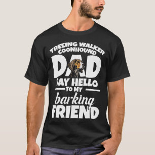 T-shirt Treeing Walker Coonhound Papa Papa Dis Bonjour