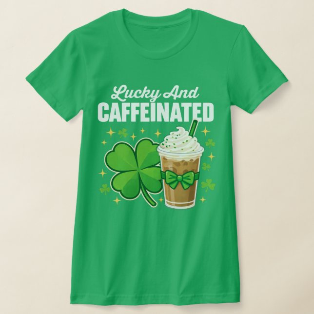 T-shirt Trèfle Chanceux Et Caféiné (Poser)