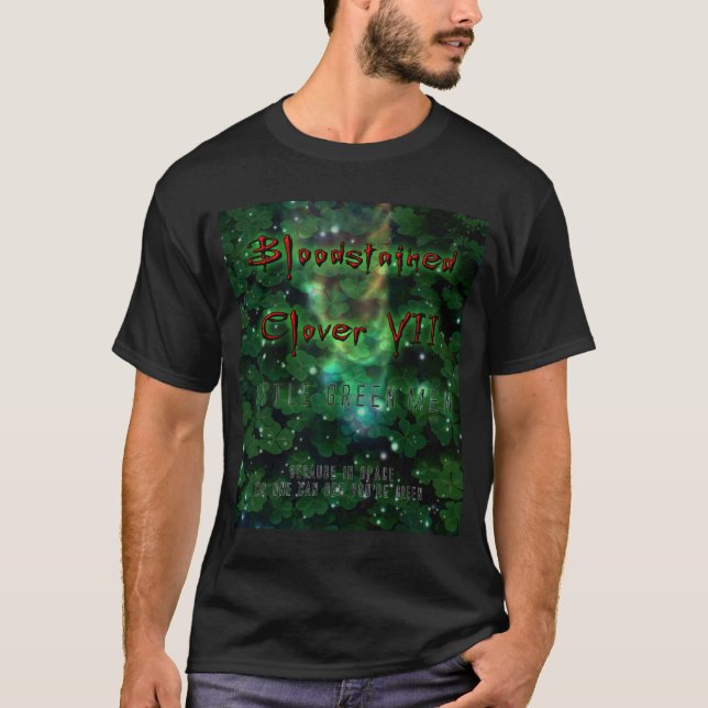 T-shirt Trèfle taché de sang VII : Petits hommes verts (Devant)