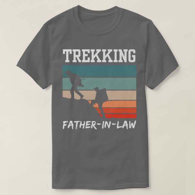 T-shirt Trekking PèreInLaw Randonnée pédestre Randonnée Ho (Design devant)