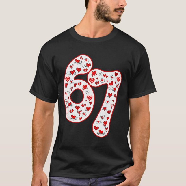 T-shirt Trendy 6 7 Meme Six Seven Valentines Day 6 7  (Devant)